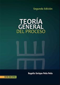Teoría General Del Proceso - 1ra Edición (ebook)