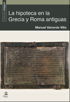 La Hipoteca En La Grecia Y Roma Antiguas