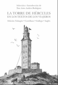 La Torre De Hercules En Los Textos De Los Viajeros