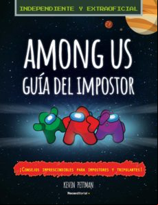 Among Us: Guia Del Impostor Y Manual De Deteccion