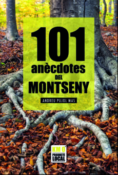 101 Anecdotes Del Montseny
