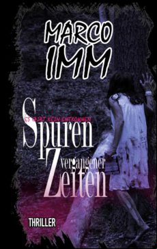SPUREN VERGANGENER ZEITEN