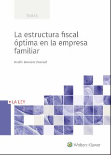 La Estructura Fiscal Óptima En La Empresa Familiar