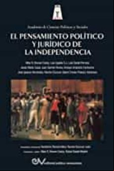 El Pensamiento Político Y Jurídico De La Independencia