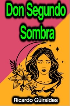 Don Segundo Sombra (ebook) Don Segundo Sombra (ebook)