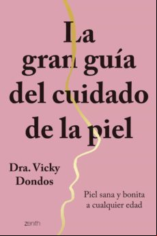 La Gran Guía Del Cuidado De La Piel (ebook)