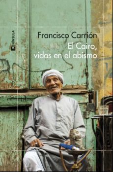 El Cairo Vidas En El Abismo (ebook)