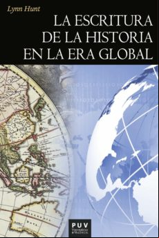 La Escritura De La Historia En La Era Global (ebook)