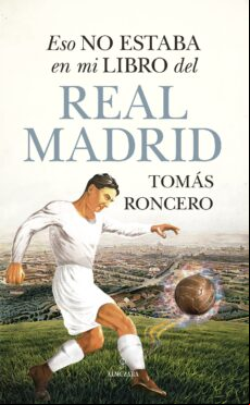 Eso No Estaba En Mi Libro Del Real Madrid (ebook)