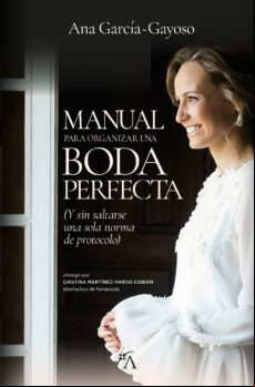 Manual Para Organizar Una Boda Perfecta (ebook)