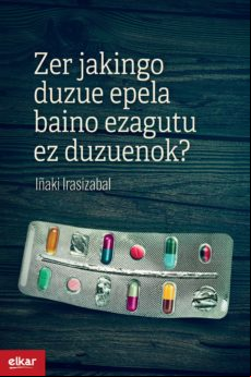 Zer Jakingo Duzue Epela Baino Ezagutu Ez Duzuenok? (ebook)