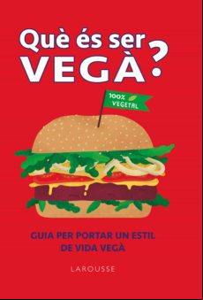 Que És Ser Vegà? (ebook)