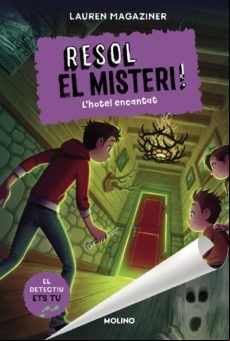 Resol El Misteri! 3 - Lhotel Encantat (ebook)