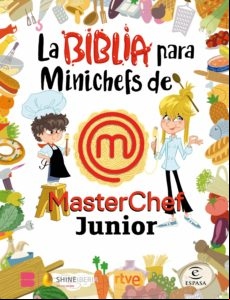 La Biblia Para Minichefs De Masterchef Junior (ebook)