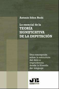 Lo Esencial De La Teoría Significativa De La Imputación.una Concepción