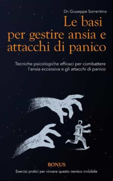 Le Basi Per Gestire Ansia E Attacchi Di Panico (ebook)