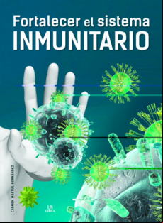 Fortalecer El Sistema Inmunitario