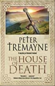 The House Of Death (sister Fidelma Mysteries Book 32)