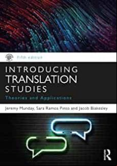 Introducing Translation Studies: Theories And Applications