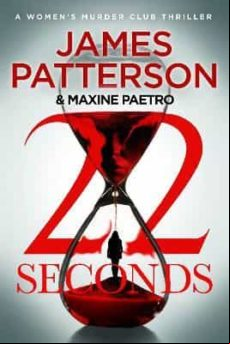 22 Seconds: (women S Murder Club 22)