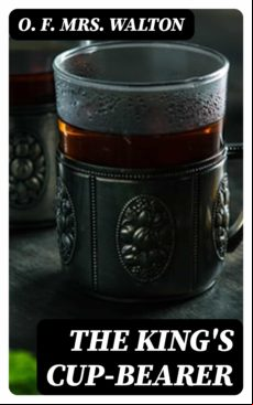 The Kings Cup-bearer (ebook)