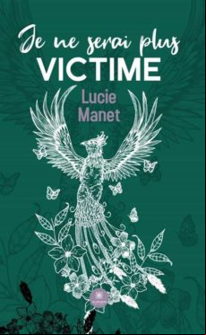 Je Ne Serai Plus Victime (ebook)