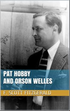 Pat Hobby And Orson Welles (ebook)