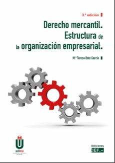 Derecho Mercantil. Estructura De La Organizacion Empresarial (3ª Ed.)