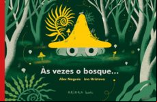 ÀS VEZES O BOSQUE...