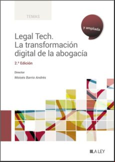 LEGAL TECH. LA TRANSFORMACIÓN DIGITAL DE LA ABOGACÍA (2.ª EDICIÓN) EBOOK