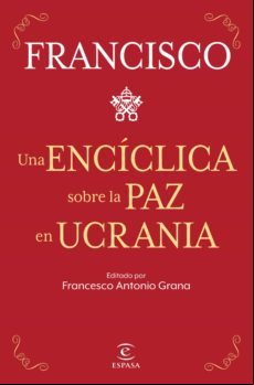 UNA ENCÍCLICA SOBRE LA PAZ EN UCRANIA EBOOK