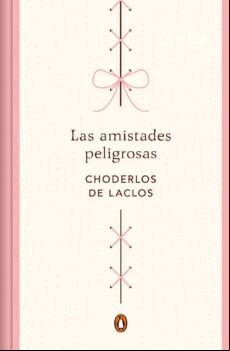 LAS AMISTADES PELIGROSAS (EDICIÓN CONMEMORATIVA) EBOOK