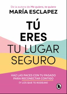 TU ERES TU LUGAR SEGURO (EJEMPLAR FIRMADO POR LA AUTORA)