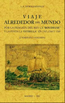VIAJE ALREDEDOR DEL MUNDO POR LA FRAGATA DEL REY LA BOUDEUSE Y LA FUSTA LA ESTRELLA EN 1767, 1768 Y 1769 (2 TOMOS EN 1 VOLUMEN)