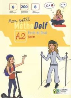 MON PETIT METHODELF A2: LIVRE DE L ELEVE EXAMENES (edición en francés)
