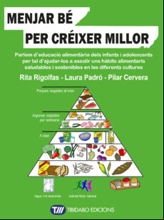MENJAR BE PER CREIXER MILLOR (edición en catalán)