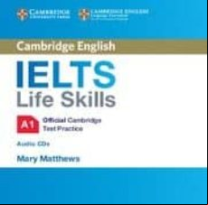 IELTS LIFE SKILLS OFFICIAL CAMBRIDGE TEST PRACTICE A1 AUDIO CDS (2) (edición en inglés)