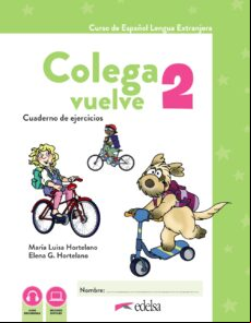 COLEGA VUELVE 2 (A1.2). CUADERNO DE EJERCICIOS