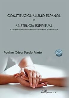 CONSTITUCIONALISMO ESPAÑOL Y ASISTENCIA ESPIRITUAL