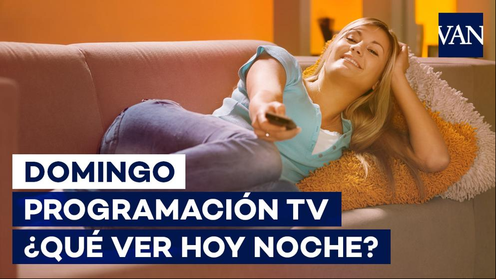Programación TV: ¿Qué ver hoy noche en televisión? | Domingo 22 de marzo de 2020