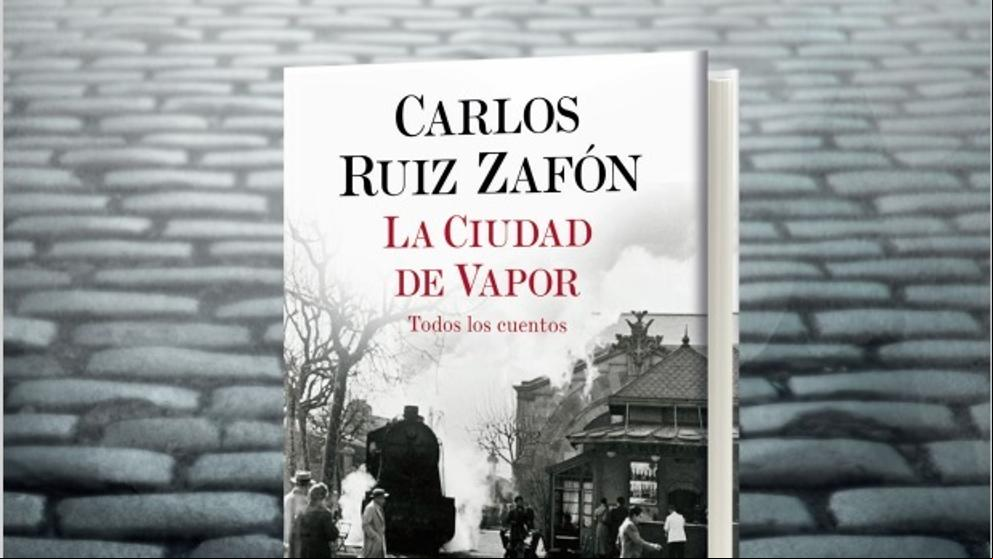 ‘La ciudad del vapor’, el libro póstumo de Carlos Ruiz Zafón que ve la luz hoy